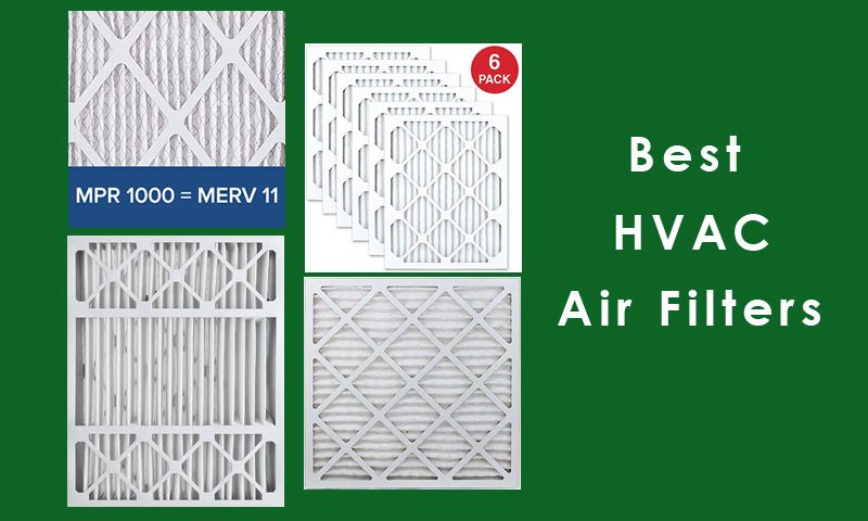 Best HVAC Air Filters